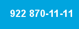 922 870-11-11